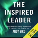 The Inspired Leader by Andy Bird