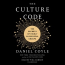 The Culture Code: The Secrets of Highly Successful Groups by Daniel Coyle