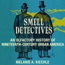 Smell Detectives by Melanie A. Kiechle