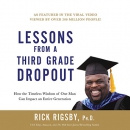 Lessons from a Third Grade Dropout by Rick Rigsby