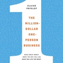 The Million-Dollar, One-Person Business by Elaine Pofeldt