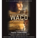 Waco: A Survivor's Story by David Thibodeau