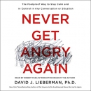 Never Get Angry Again by David J. Lieberman