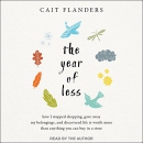 The Year of Less by Cait Flanders