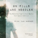 On Pills and Needles by Rick Van Warner