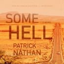 Some Hell by Patrick Nathan