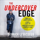 The Undercover Edge by Derrick Levasseur