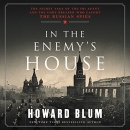 In the Enemy's House by Howard Blum