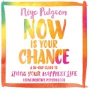 Now Is Your Chance by Niyc Pidgeon