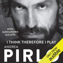I Think, Therefore I Play by Andrea Pirlo