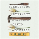 Furnishing Eternity by David Giffels