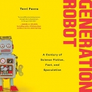 Generation Robot by Terri Favro