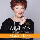 My Days: Happy and Otherwise by Marion Ross
