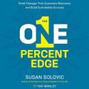 The One-Percent Edge by Susan Solovic