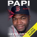 Papi: My Story by David Ortiz