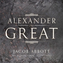 Alexander the Great by Jacob Abbott