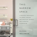 This Narrow Space by Elisha Waldman