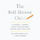 The Self-Driven Child by William Stixrud