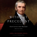 Without Precedent by Joel Richard Paul