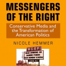 Messengers of the Right by Nicole Hemmer