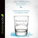 Blessed Are the Unsatisfied by Amy Simpson