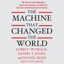 The Machine That Changed the World by James P. Womack