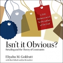 Isn't it Obvious: Retailing and the Theory of Constraints by Eliyahu M. Goldratt