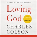 Loving God by Charles Colson