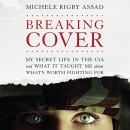 Breaking Cover by Michele Rigby Assad