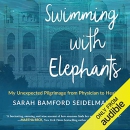 Swimming with Elephants by Sarah Bamford Seidelmann