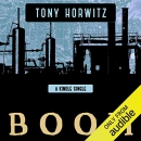 BOOM: Oil, Money, Cowboys, Strippers by Tony Horwitz