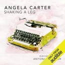 Shaking a Leg by Angela Carter