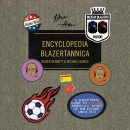 Men in Blazers Present Encyclopedia Blazertannica by Michael Davies