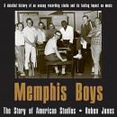 Memphis Boys: The Story of American Studios by Roben Jones