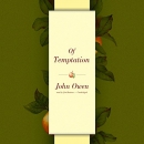 Of Temptation by John Owen