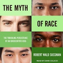 The Myth of Race by Robert Wald Sussman