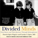 Divided Minds by Pamela Spiro Wagner