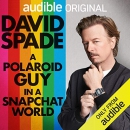 A Polaroid Guy in a Snapchat World by David Spade