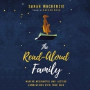 The Read-Aloud Family by Sarah Mackenzie