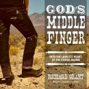 God's Middle Finger by Richard Grant