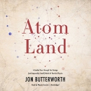Atom Land by Jon Butterworth