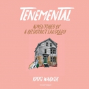 Tenemental: Adventures of a Reluctant Landlady by Vikki Warner