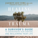 Healing from Trauma by Jasmin Lee Cori