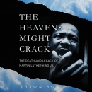 The Heavens Might Crack by Jason Sokol