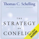 The Strategy of Conflict by Thomas C. Schelling