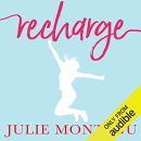 Recharge: A Year of Self-Care to Focus on You by Julie Montagu