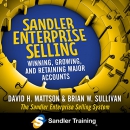 Sandler Enterprise Selling by David H. Mattson