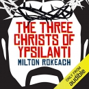 The Three Christs of Ypsilanti by Milton Rokeach