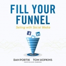 Fill Your Funnel by Dan Portik