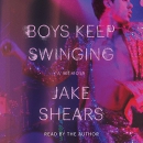 Boys Keep Swinging by Jake Shears